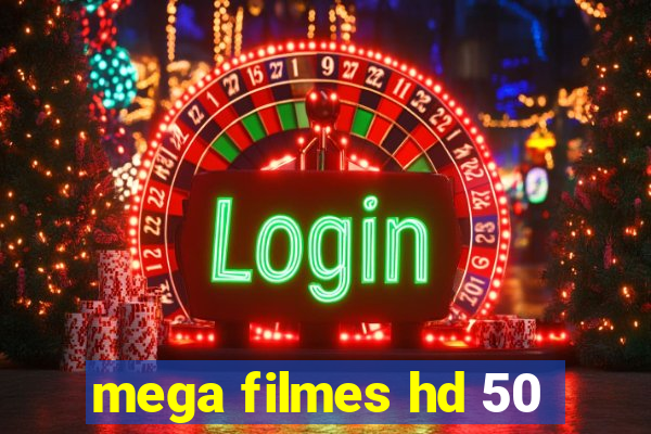 mega filmes hd 50